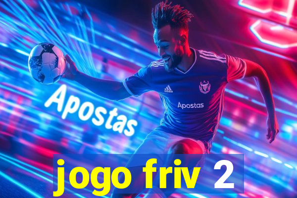 jogo friv 2